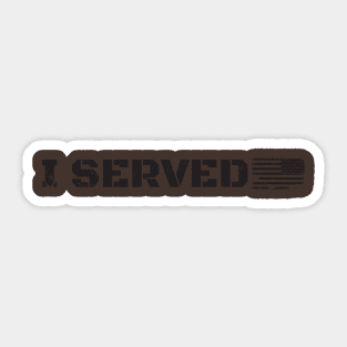 I Served | USA Military Service Sticker